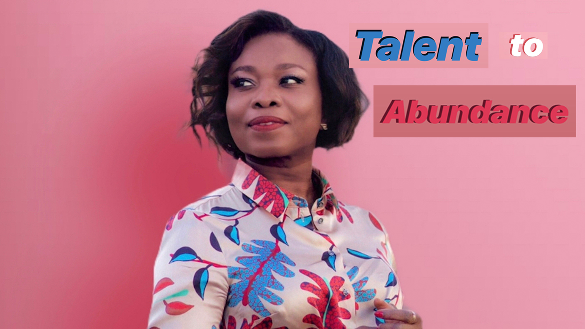 Talent To Abundance | Introduction